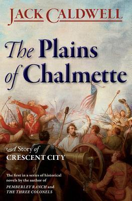 Seller image for The Plains of Chalmette - a Story of Crescent City (Paperback or Softback) for sale by BargainBookStores