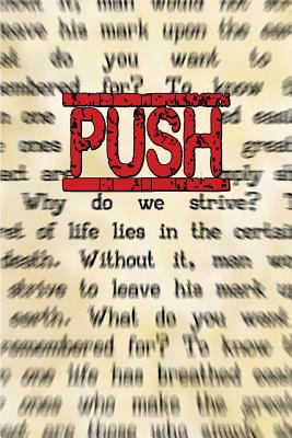 Seller image for Push: (The Underlying Reason You Have No Shot At Being Ordinary) (Paperback or Softback) for sale by BargainBookStores