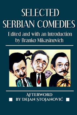 Imagen del vendedor de Selected Serbian Comedies (Paperback or Softback) a la venta por BargainBookStores