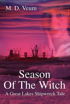 Imagen del vendedor de Season Of The Witch: A Great Lakes Shipwreck Tale (Paperback or Softback) a la venta por BargainBookStores
