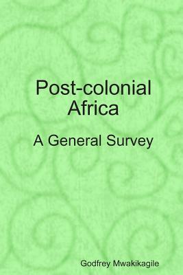 Bild des Verkufers fr Post-colonial Africa: A General Survey (Paperback or Softback) zum Verkauf von BargainBookStores