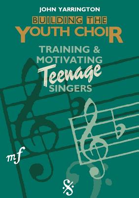 Bild des Verkufers fr Building the Youth Choir (Paperback or Softback) zum Verkauf von BargainBookStores
