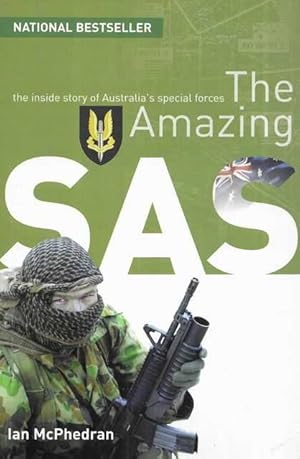 Imagen del vendedor de The Amazing SAS: The Inside Story of Australia's Special Forces a la venta por Leura Books