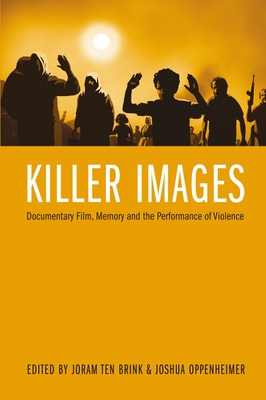 Seller image for Killer Images: Documentary Film, Memory, and the Performance of Violence (Paperback or Softback) for sale by BargainBookStores