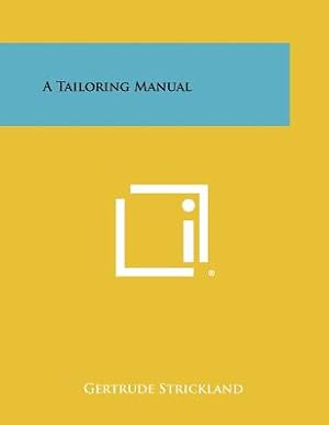 Seller image for A Tailoring Manual (Paperback or Softback) for sale by BargainBookStores