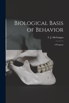 Image du vendeur pour Biological Basis of Behavior; a Program (Paperback or Softback) mis en vente par BargainBookStores