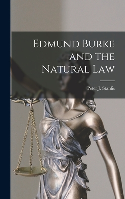 Bild des Verkufers fr Edmund Burke and the Natural Law (Hardback or Cased Book) zum Verkauf von BargainBookStores
