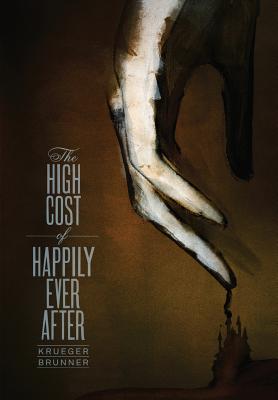 Seller image for The High Cost of Happily Ever After (Paperback or Softback) for sale by BargainBookStores