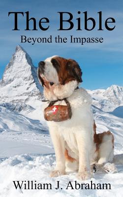 Seller image for The Bible: Beyond the Impasse (Paperback or Softback) for sale by BargainBookStores