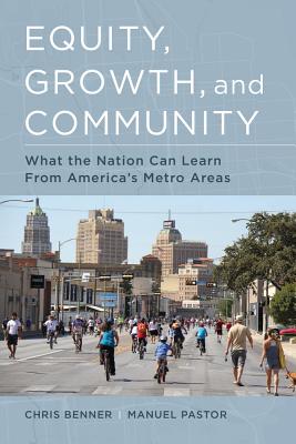 Seller image for Equity, Growth, and Community: What the Nation Can Learn from America's Metro Areas (Paperback or Softback) for sale by BargainBookStores