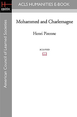 Imagen del vendedor de Mohammed and Charlemagne (Paperback or Softback) a la venta por BargainBookStores