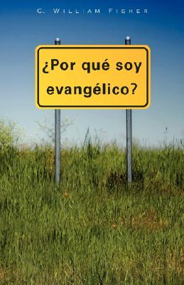 Seller image for Por Que Soy Evangelico (Paperback or Softback) for sale by BargainBookStores