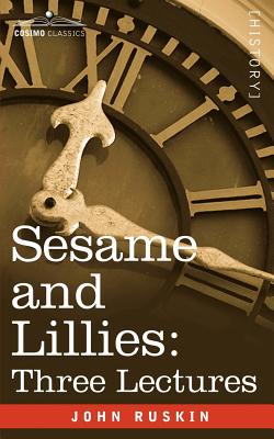 Bild des Verkufers fr Sesame and Lillies: Three Lectures (Paperback or Softback) zum Verkauf von BargainBookStores