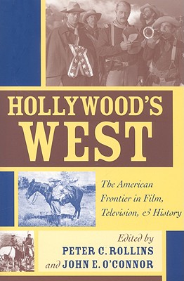 Immagine del venditore per Hollywood's West: The American Frontier in Film, Television, and History (Paperback or Softback) venduto da BargainBookStores