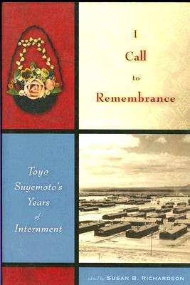 Immagine del venditore per I Call to Remembrance: Toyo Suyemoto's Years of Internment (Paperback or Softback) venduto da BargainBookStores