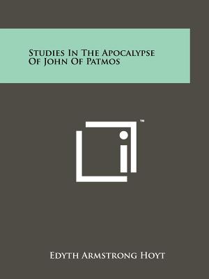 Bild des Verkufers fr Studies In The Apocalypse Of John Of Patmos (Paperback or Softback) zum Verkauf von BargainBookStores