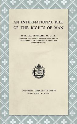 Immagine del venditore per An International Bill of the Rights of Man (1945) (Hardback or Cased Book) venduto da BargainBookStores