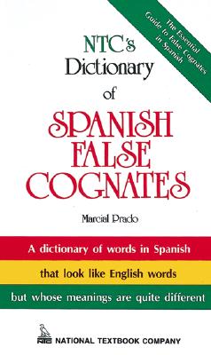 Imagen del vendedor de Ntc's Dictionary of Spanish False Cognates (Paperback or Softback) a la venta por BargainBookStores