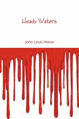 Seller image for Heady Waters (Paperback or Softback) for sale by BargainBookStores