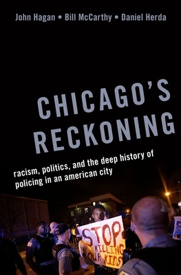 Immagine del venditore per Chicago's Reckoning: Racism, Politics, and the Deep History of Policing in an American City (Hardback or Cased Book) venduto da BargainBookStores