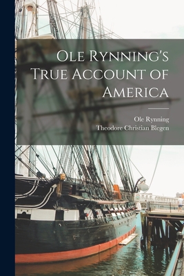 Bild des Verkufers fr Ole Rynning's True Account of America (Paperback or Softback) zum Verkauf von BargainBookStores
