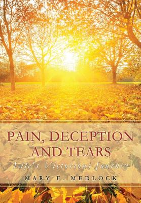 Bild des Verkufers fr Pain, Deception and Tears (Paperback or Softback) zum Verkauf von BargainBookStores