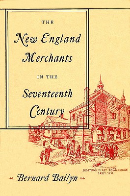 Seller image for The New England Merchants in the Seventeenth Century (Paperback or Softback) for sale by BargainBookStores