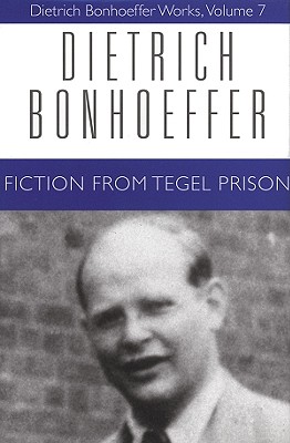 Bild des Verkufers fr Fiction from Tegel Prison: Dietrich Bonhoeffer Works, Volume 7 (Paperback or Softback) zum Verkauf von BargainBookStores
