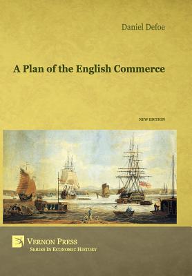 Seller image for A Plan of the English Commerce (Hardback or Cased Book) for sale by BargainBookStores