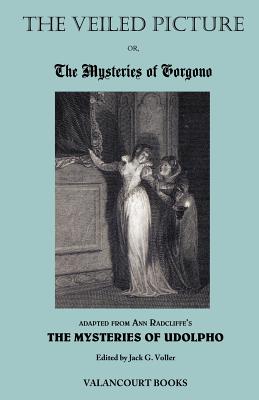 Bild des Verkufers fr The Veiled Picture; Or, the Mysteries of Gorgono (Paperback or Softback) zum Verkauf von BargainBookStores