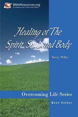 Seller image for Healing of the Spirit, Soul and Body (Paperback or Softback) for sale by BargainBookStores