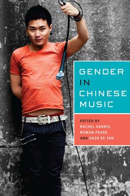 Imagen del vendedor de Gender in Chinese Music (Paperback or Softback) a la venta por BargainBookStores