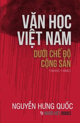 Image du vendeur pour Van Hoc Viet Nam Duoi Che Do Cong San (1945-1990) (Paperback or Softback) mis en vente par BargainBookStores