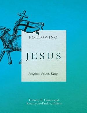 Bild des Verkufers fr Following Jesus: Prophet, Priest, King (Paperback or Softback) zum Verkauf von BargainBookStores