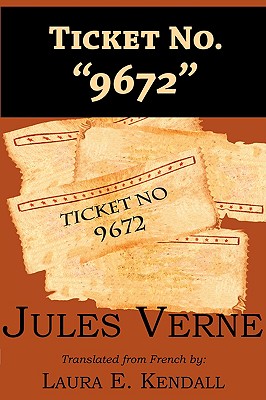 Image du vendeur pour Ticket No. 9672 (Paperback or Softback) mis en vente par BargainBookStores