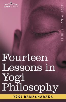 Seller image for Fourteen Lessons in Yogi Philosophy (Hardback or Cased Book) for sale by BargainBookStores