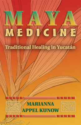 Immagine del venditore per Maya Medicine: Traditional Healing in Yucat�n (Paperback or Softback) venduto da BargainBookStores