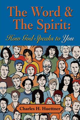 Immagine del venditore per The Word & the Spirit: How God Speaks To You (Paperback or Softback) venduto da BargainBookStores