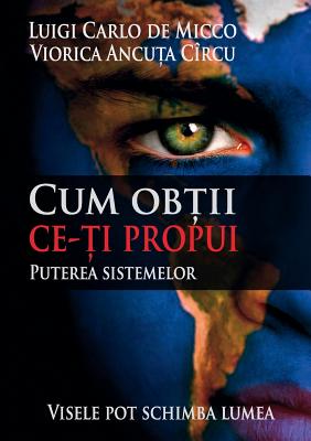 Bild des Verkufers fr Cum obtii ce ti propui: Puterea sistemelor (Paperback or Softback) zum Verkauf von BargainBookStores