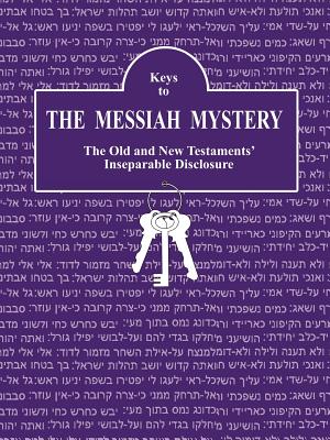 Seller image for Keys to The Messiah Mystery: A Resource Guidebook for The Messiah Mystery (Paperback or Softback) for sale by BargainBookStores