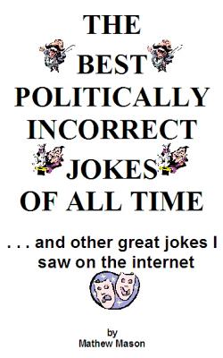 Bild des Verkufers fr The Best Politically Incorrect Jokes of All Time (Paperback or Softback) zum Verkauf von BargainBookStores