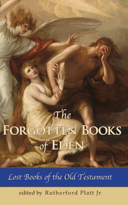 Seller image for The Forgotten Books of Eden Lost Books of the Old Testament (Hardback or Cased Book) for sale by BargainBookStores