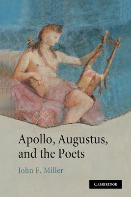 Bild des Verkufers fr Apollo, Augustus, and the Poets (Paperback or Softback) zum Verkauf von BargainBookStores