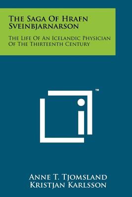 Immagine del venditore per The Saga Of Hrafn Sveinbjarnarson: The Life Of An Icelandic Physician Of The Thirteenth Century (Paperback or Softback) venduto da BargainBookStores