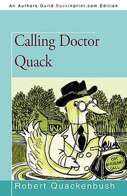 Seller image for Calling Doctor Quack (Paperback or Softback) for sale by BargainBookStores