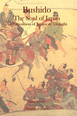 Image du vendeur pour Bushido: The Soul of Japan An Exposition of Japanese Thought (Paperback or Softback) mis en vente par BargainBookStores