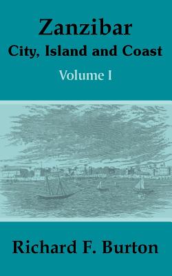 Bild des Verkufers fr Zanzibar: City, Island and Coast (Volume One) (Paperback or Softback) zum Verkauf von BargainBookStores