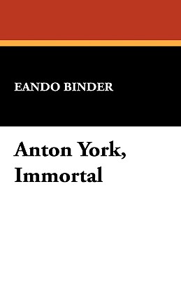 Bild des Verkufers fr Anton York, Immortal (Hardback or Cased Book) zum Verkauf von BargainBookStores