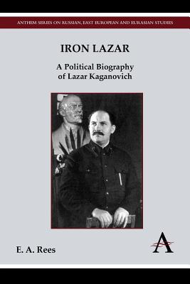 Seller image for Iron Lazar: A Political Biography of Lazar Kaganovich (Paperback or Softback) for sale by BargainBookStores