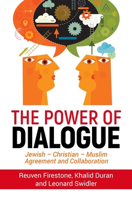 Immagine del venditore per The Power of Dialogue: Jewish - Christian - Muslim Agreement and Collaboration (Paperback or Softback) venduto da BargainBookStores